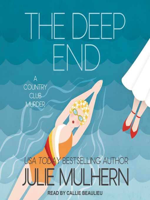 Title details for The Deep End by Julie Mulhern - Available